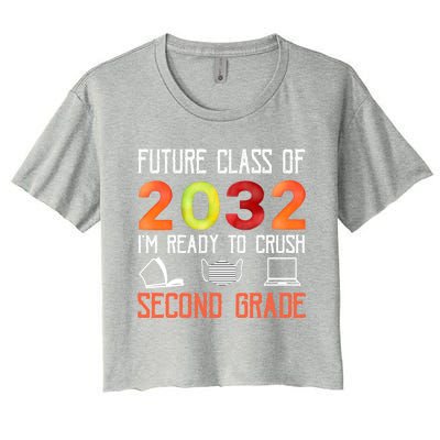 Funny Future Class Of 2032 Im Ready To Crush Second Grade Cool Gift Women's Crop Top Tee