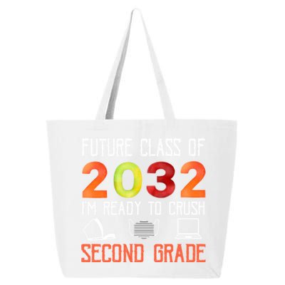 Funny Future Class Of 2032 Im Ready To Crush Second Grade Cool Gift 25L Jumbo Tote