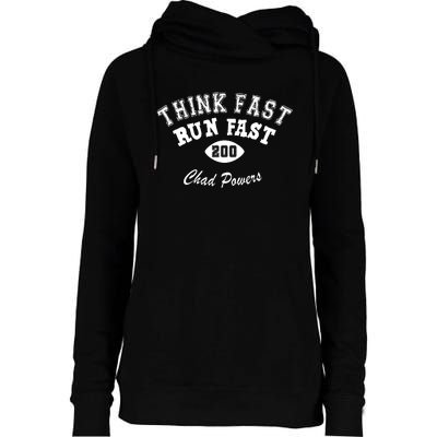 Football Funny C.h.a.d Powers Think Fast Run Fast Womens Funnel Neck Pullover Hood