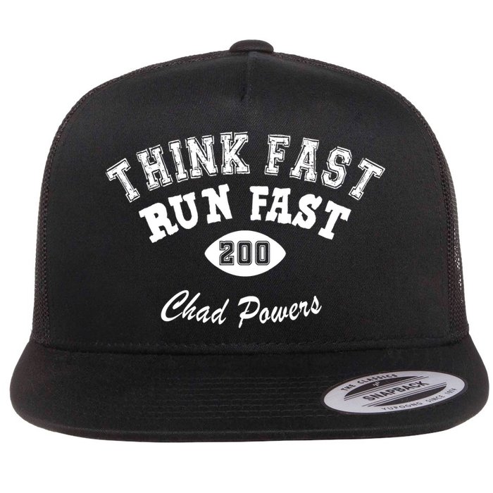 Football Funny C.h.a.d Powers Think Fast Run Fast Flat Bill Trucker Hat