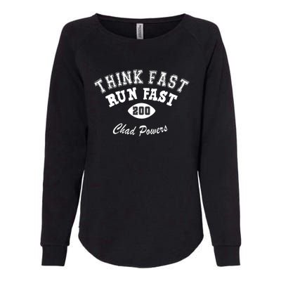 Football Funny C.h.a.d Powers Think Fast Run Fast Womens California Wash Sweatshirt