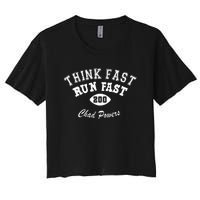 Football Funny C.h.a.d Powers Think Fast Run Fast Women's Crop Top Tee