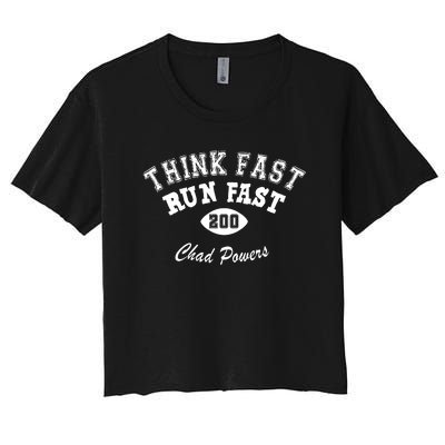 Football Funny C.h.a.d Powers Think Fast Run Fast Women's Crop Top Tee