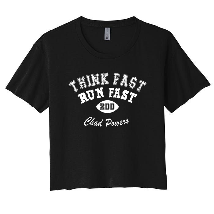 Football Funny C.h.a.d Powers Think Fast Run Fast Women's Crop Top Tee