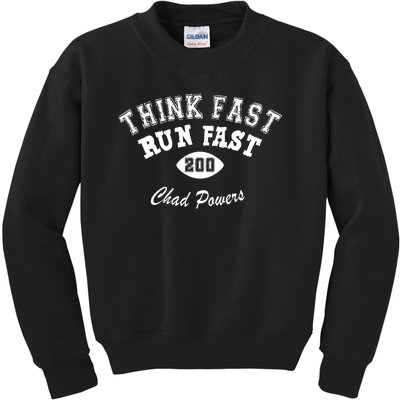 Football Funny C.h.a.d Powers Think Fast Run Fast Kids Sweatshirt