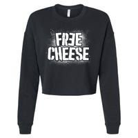 Funny Free Cheese Cropped Pullover Crew
