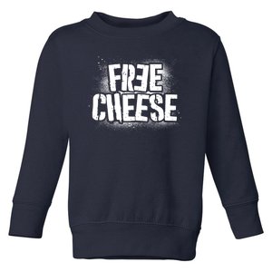 Funny Free Cheese Toddler Sweatshirt