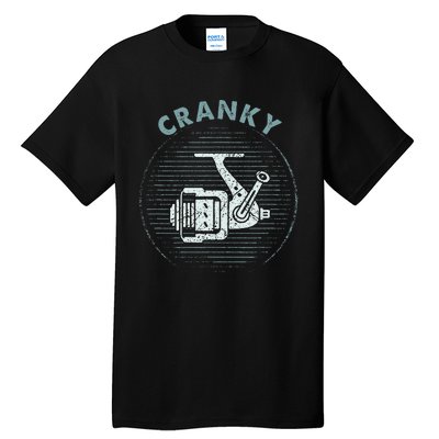 Funny Fishing Cranky Fishing Reel Tall T-Shirt