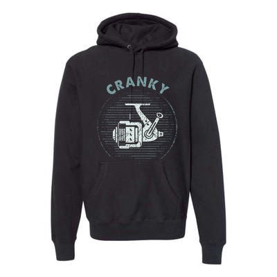 Funny Fishing Cranky Fishing Reel Premium Hoodie