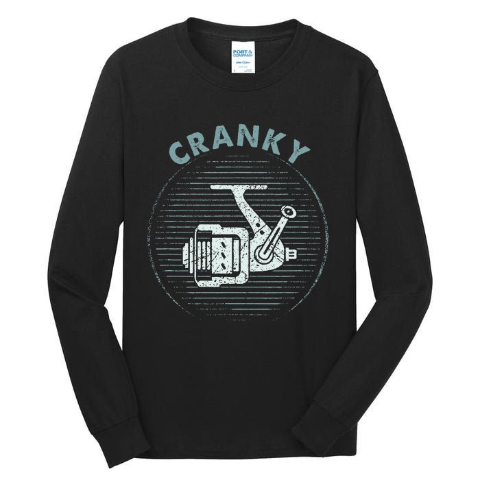 Funny Fishing Cranky Fishing Reel Tall Long Sleeve T-Shirt