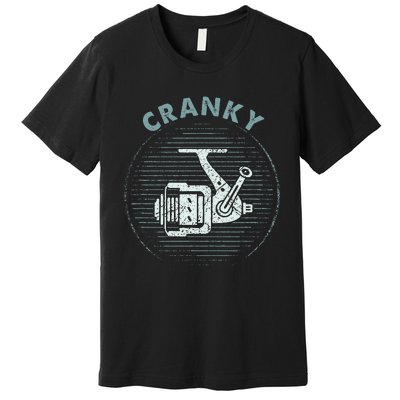 Funny Fishing Cranky Fishing Reel Premium T-Shirt