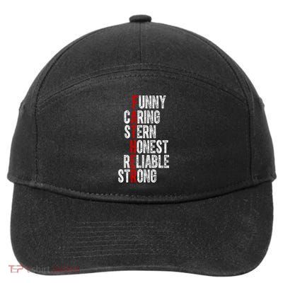 Fathers Funny Caring Stern Honest Reliable Strong 7-Panel Snapback Hat
