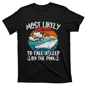 Funny Family Cruise Most Likely To Fall Asleep Be The Pool T-Shirt