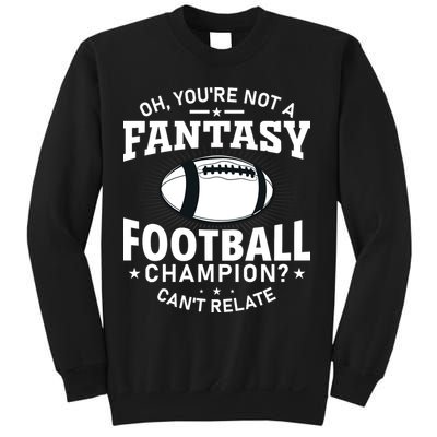 Fantasy Football Champion Slogan Sweatshirt