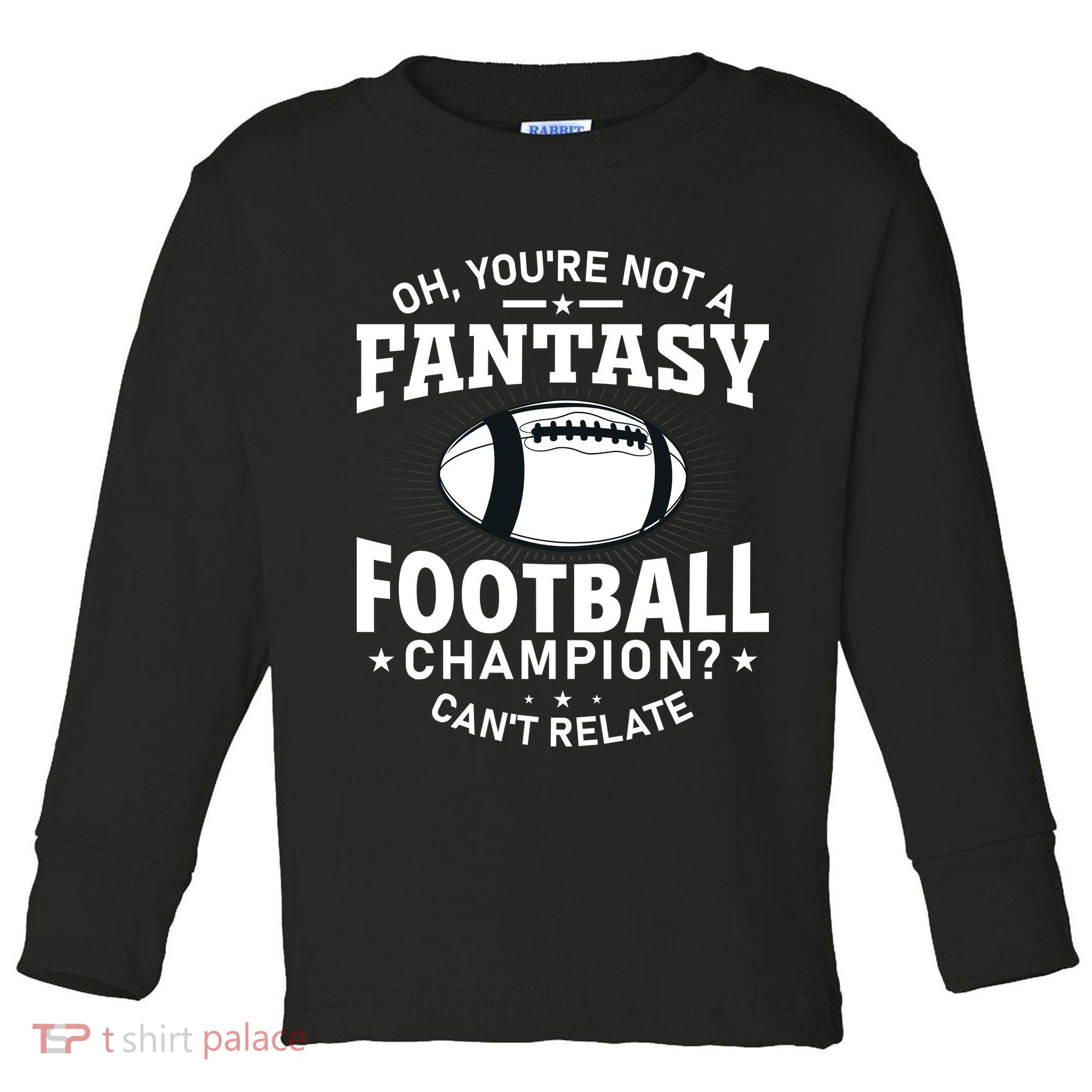 Fantasy Football Champion Slogan Toddler Long Sleeve Shirt