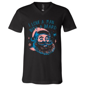 Funny Funny Christmas I Love A Man With A Beard V-Neck T-Shirt