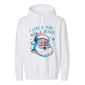 Funny Funny Christmas I Love A Man With A Beard Garment-Dyed Fleece Hoodie