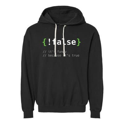 False Funny Coding Programmer Gift Computer Programming Garment-Dyed Fleece Hoodie