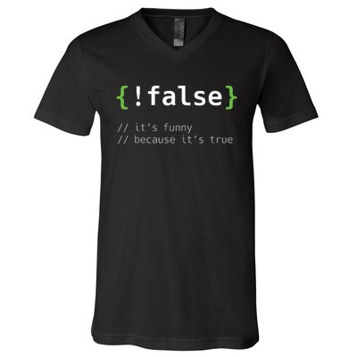 False Funny Coding Programmer Gift Computer Programming V-Neck T-Shirt