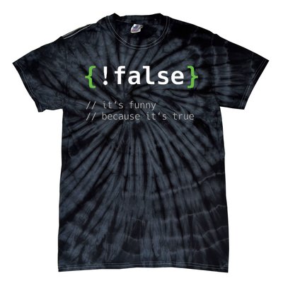 False Funny Coding Programmer Gift Computer Programming Tie-Dye T-Shirt