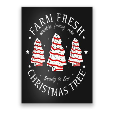 Farm Fresh Christmas Tree Cakes Funny Tree Farm Xmas Pajamas Poster