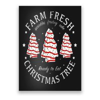 Farm Fresh Christmas Tree Cakes Funny Tree Farm Xmas Pajamas Poster