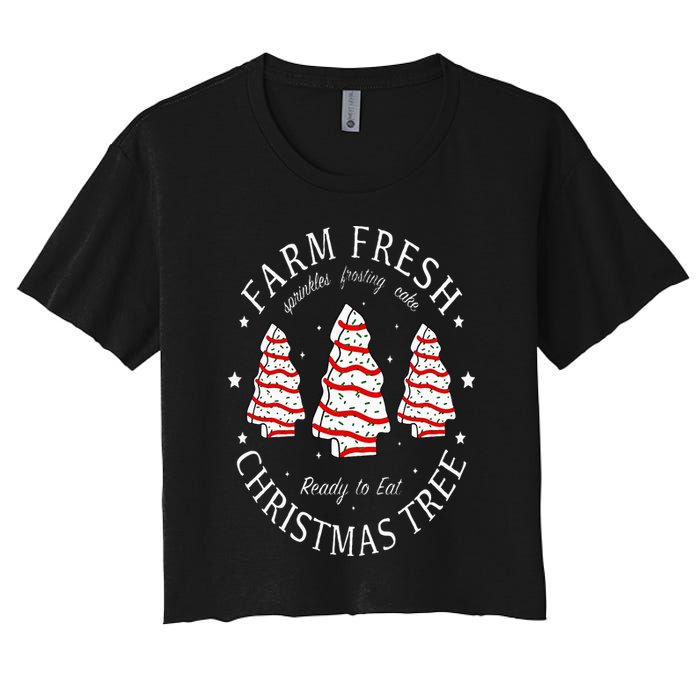 Farm Fresh Christmas Tree Cakes Funny Tree Farm Xmas Pajamas Women's Crop Top Tee