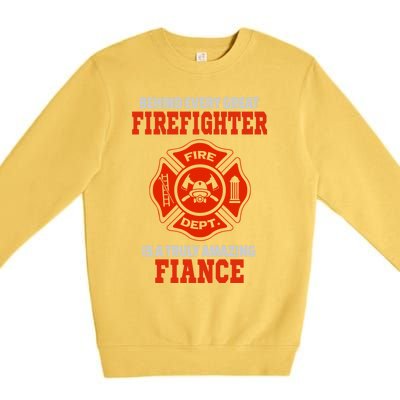 Firefighter Fiance Cool Gift Premium Crewneck Sweatshirt