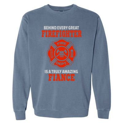 Firefighter Fiance Cool Gift Garment-Dyed Sweatshirt