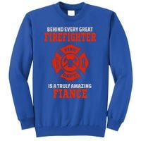 Firefighter Fiance Cool Gift Tall Sweatshirt