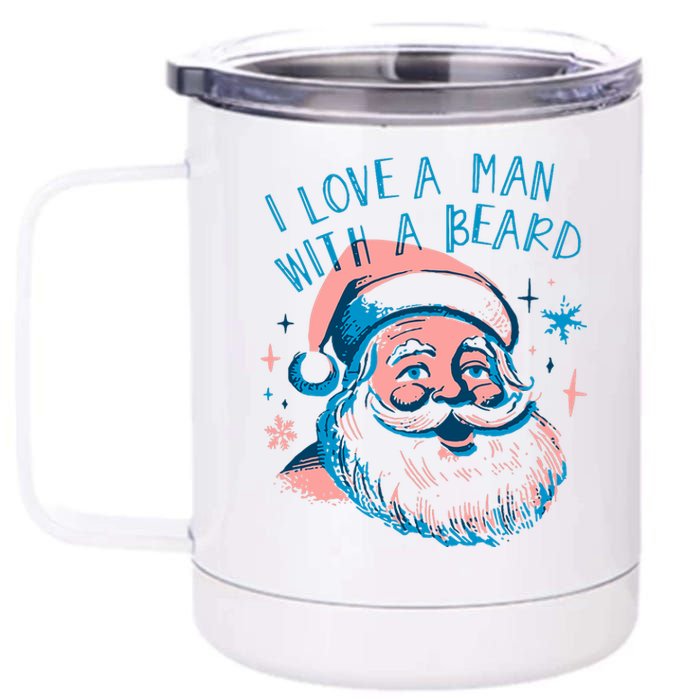 Funny Funny Christmas I Love A Man With A Beard 12 oz Stainless Steel Tumbler Cup