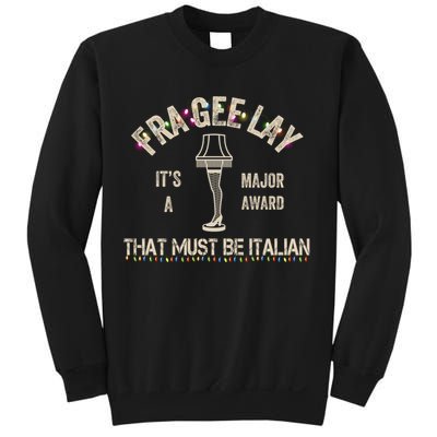 Frageelay Funny Christmas Story Fragile Lamp Classic Sweatshirt
