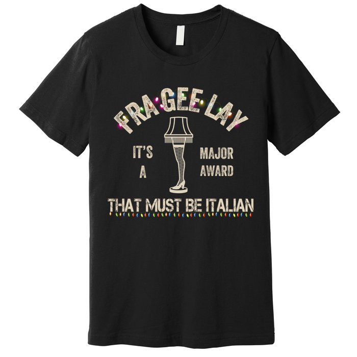 Frageelay Funny Christmas Story Fragile Lamp Classic Premium T-Shirt