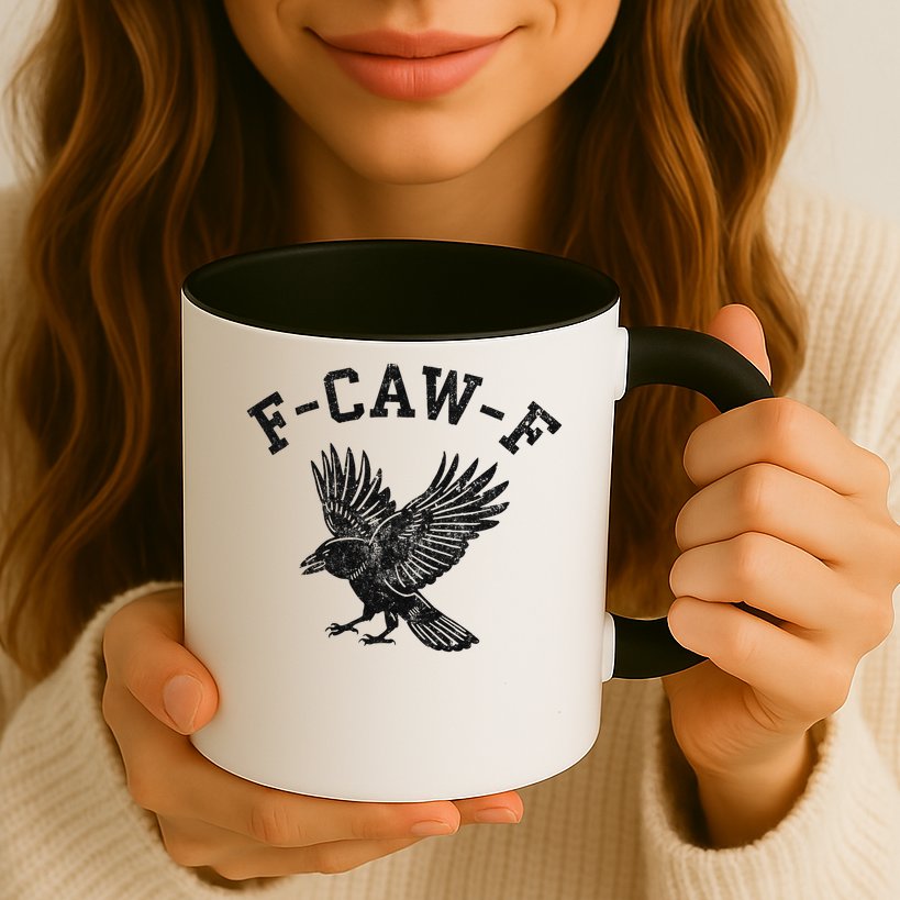 Funny F CAW F Crow Mug