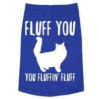 Funny Furry Cat Gift Fluff You You Fluffin' Fluff Gift Doggie Tank