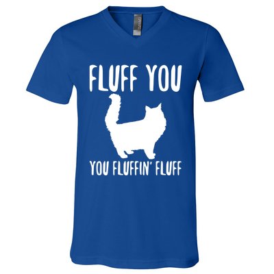 Funny Furry Cat Gift Fluff You You Fluffin' Fluff Gift V-Neck T-Shirt