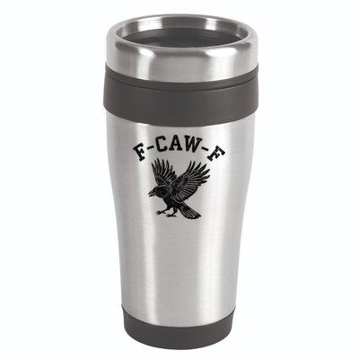 Funny F CAW F Crow 16oz Travel Tumbler
