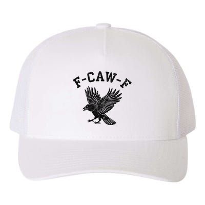 Funny F CAW F Crow Yupoong Adult 5-Panel Trucker Hat