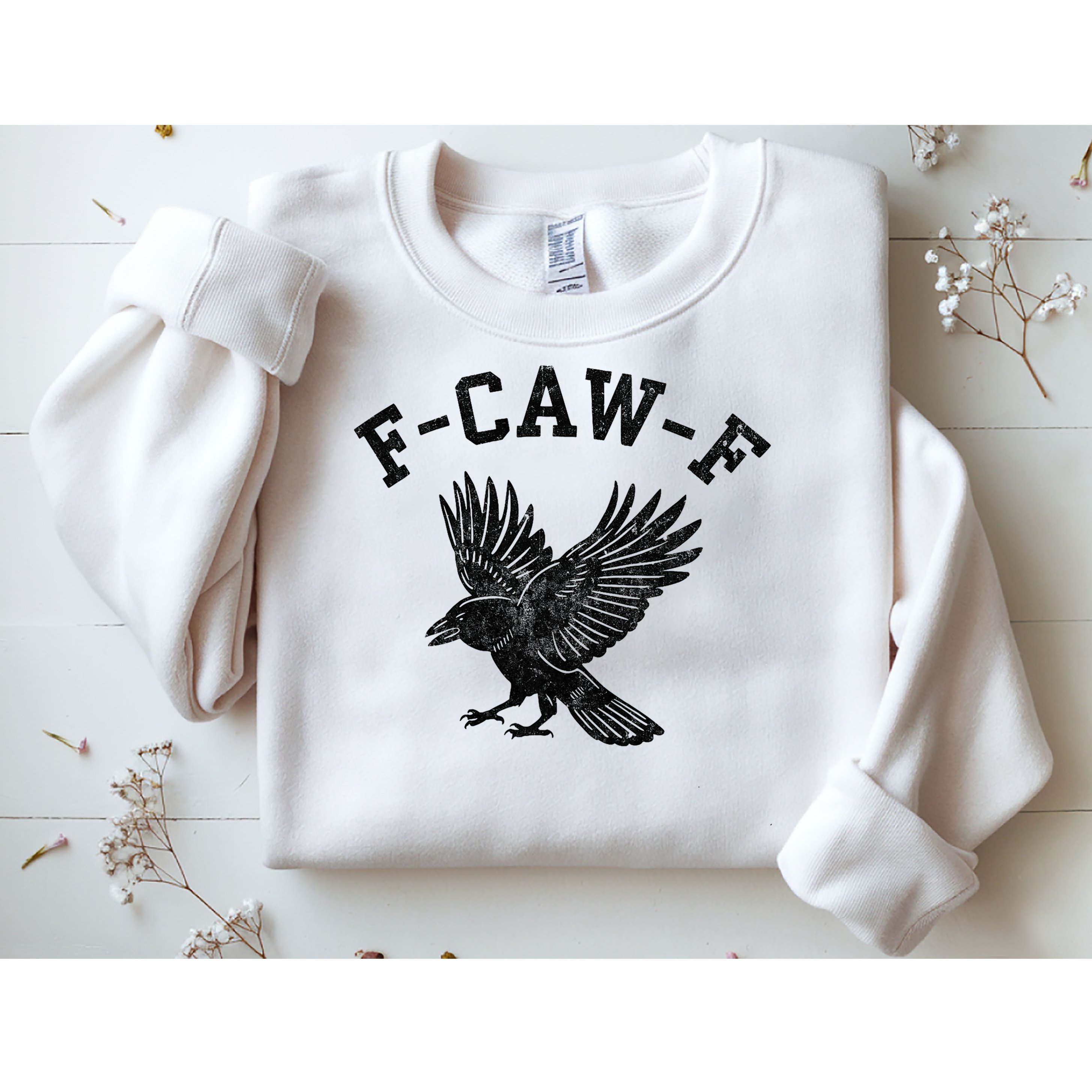Funny F CAW F Crow Sweatshirt