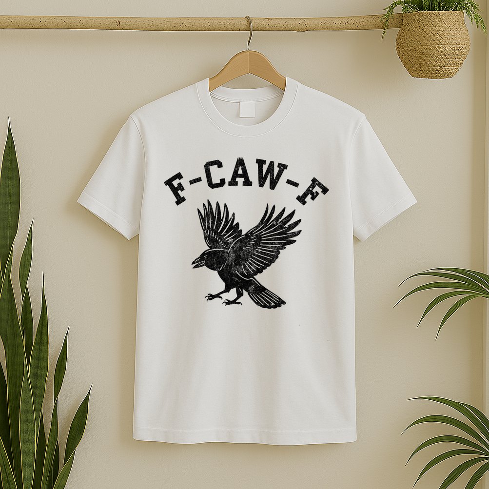Funny F CAW F Crow T-Shirt
