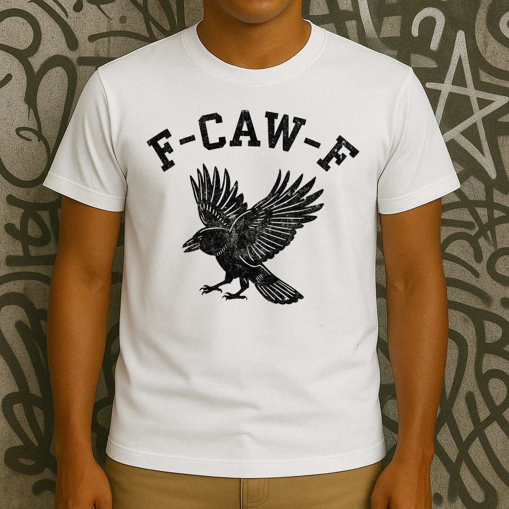 Funny F CAW F Crow T-Shirt