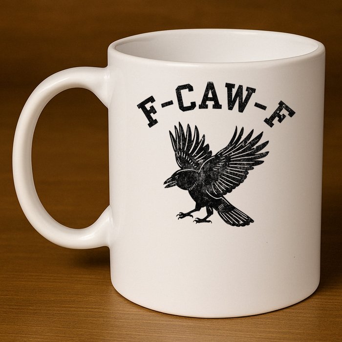 Funny F CAW F Crow 11oz C Handle Ceramic Mug