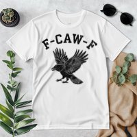 Funny F CAW F Crow Premium T-Shirt