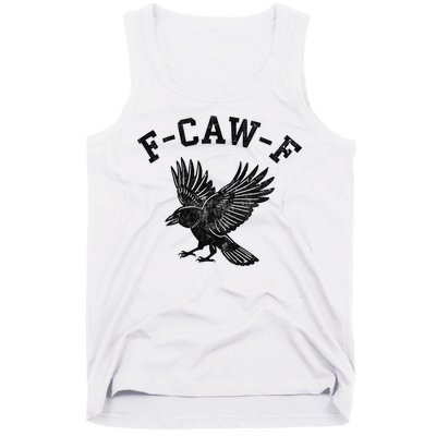 Funny F CAW F Crow Tank Top