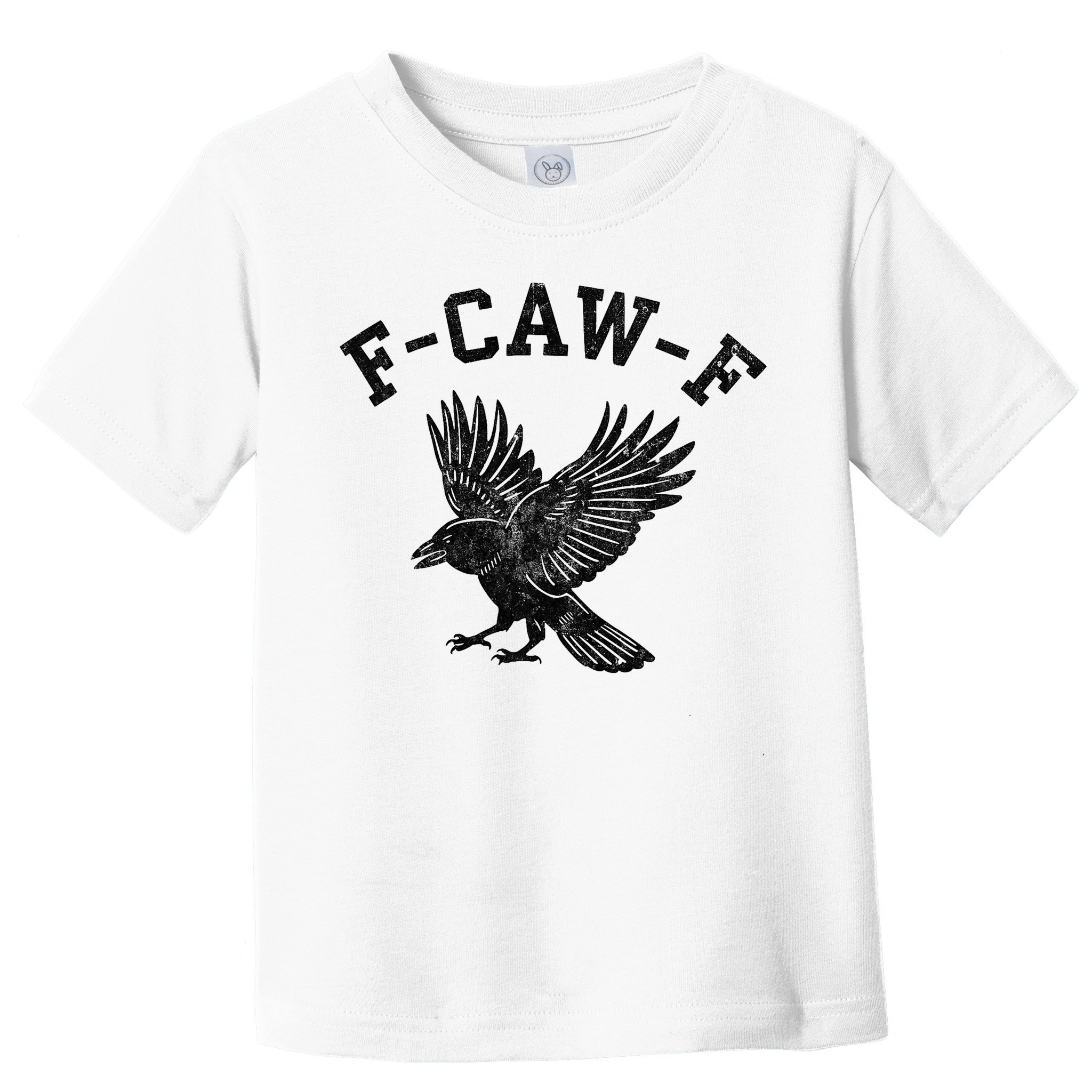 Funny F CAW F Crow Toddler T-Shirt