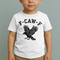 Funny F CAW F Crow Toddler T-Shirt