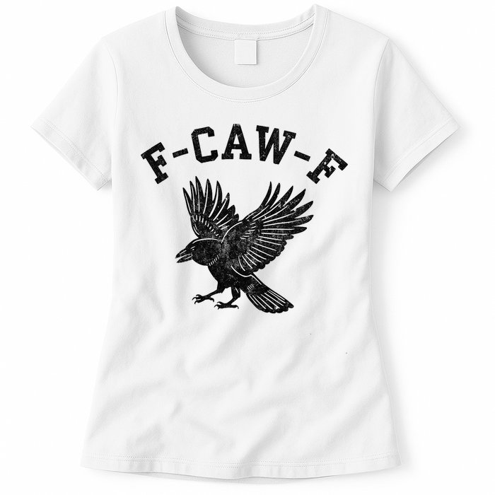 Funny F CAW F Crow Womens T-Shirt