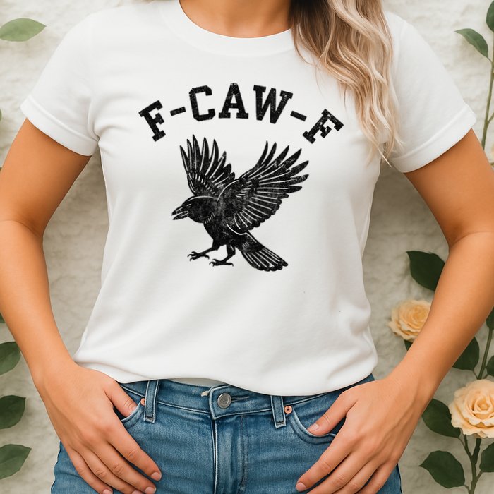 Funny F CAW F Crow Womens T-Shirt