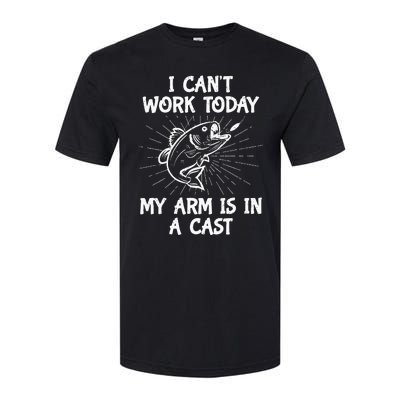 Funny Fishing Cant Work Today My Arm In A Cast Fisherman Softstyle® CVC T-Shirt