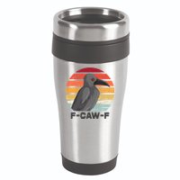 Funny F-Caw-F Crow Bird 16oz Travel Tumbler